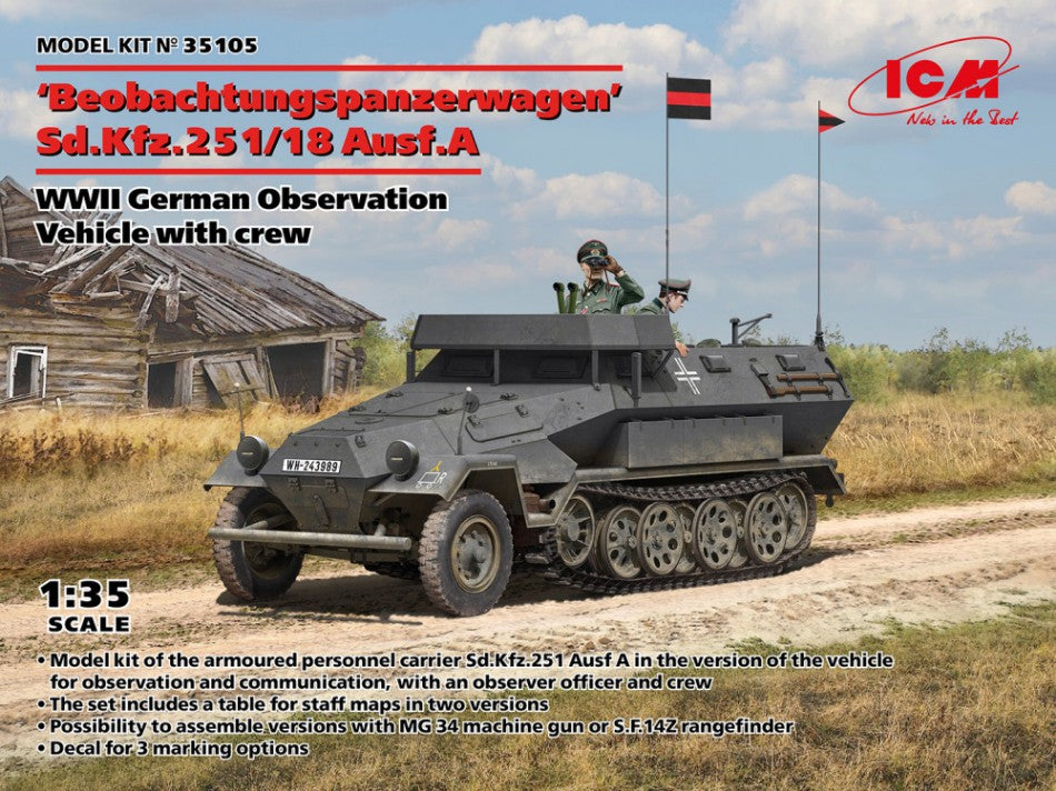 BEOBACHTUNGSPANZERWAGEN Sd.Kfz.251/18 Ausf.A.WWII  KIT 1:35 - ICM - ICM35105